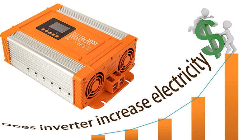 Does inverter increase electricity bill